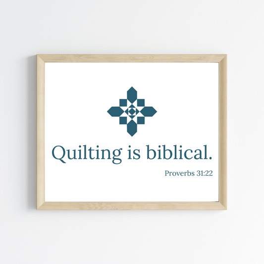 Quilting is Biblical Funny Christian Quilter Wall Art Print