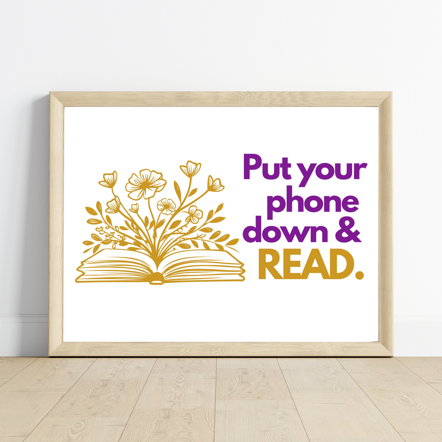 Put Your Phone Down and Read Funny Wall Art Print